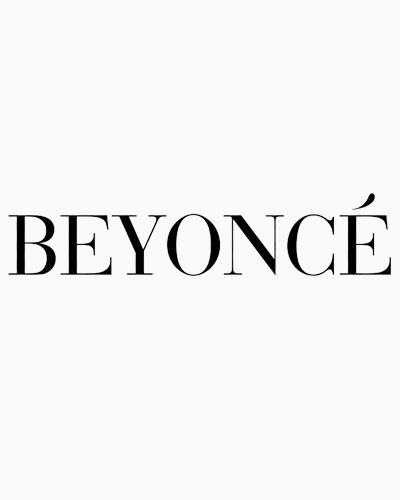 BEYONCE